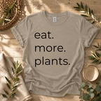 More Plants T-Shirt