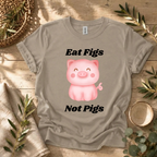 Eat Figs Piggy T-Shirt