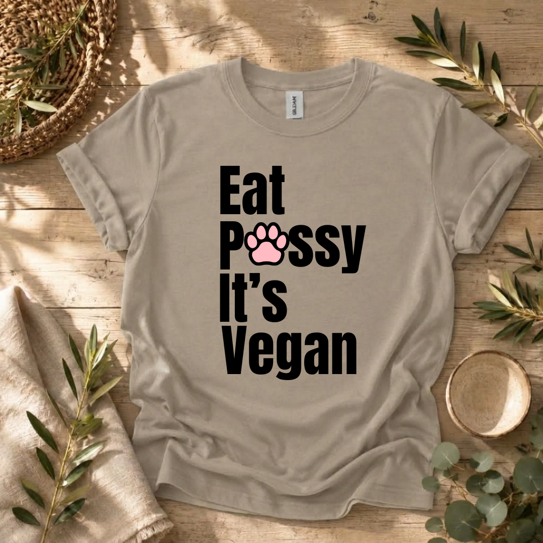 Eat P*ssy T-Shirt