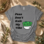Don't Kale My Vibe T-Shirt