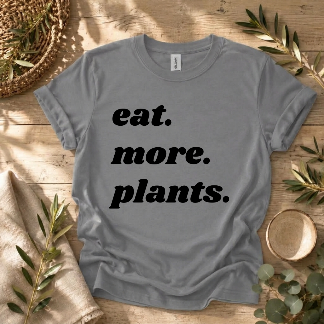 Eat More Plants T-Shirt