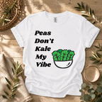 Don't Kale My Vibe T-Shirt