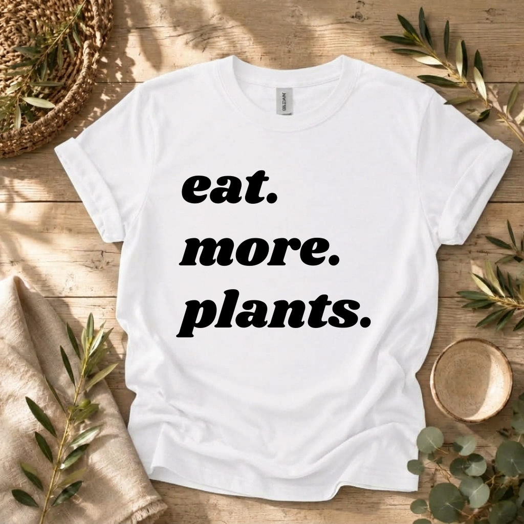 Eat More Plants T-Shirt